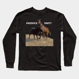 Paddock Party - Funny Horse Graphic Long Sleeve T-Shirt